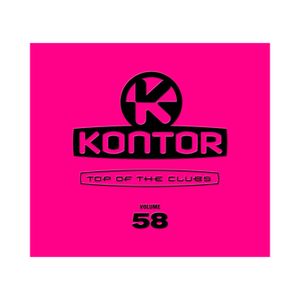 Kontor: Top of the Clubs, Volume 58