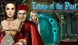 Echoes of the Past : La vengeance de la sorcière