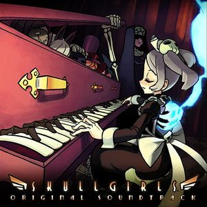 Skullgirls: Original Soundtrack (OST)