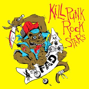 Kill Punk Rock Stars