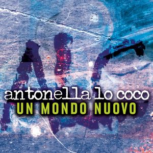 Un mondo nuovo (Single)