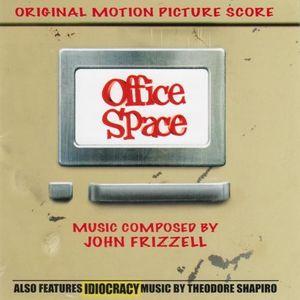Office Space / Idiocracy (OST)