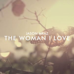 The Woman I Love (Single)