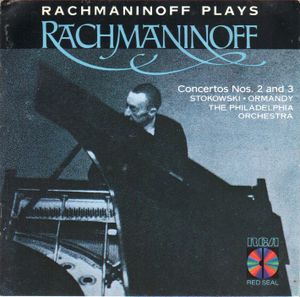 Rachmaninoff Plays Rachmaninoff: Concertos 2 & 3