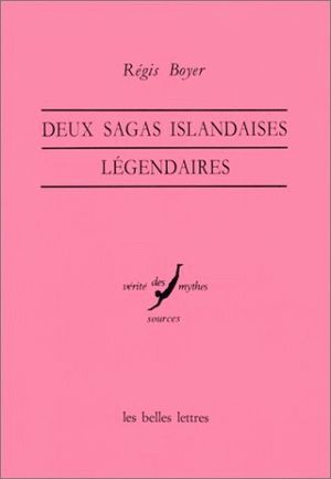 Deux sagas islandaises légendaires