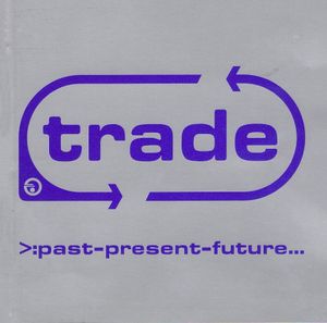 Trade - Past Present Future