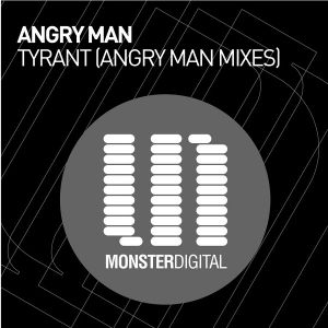 Tyrant [Angry Man Mixes] (Single)