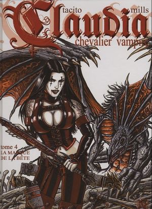 La Marque de la bête - Claudia, chevalier vampire, tome 4