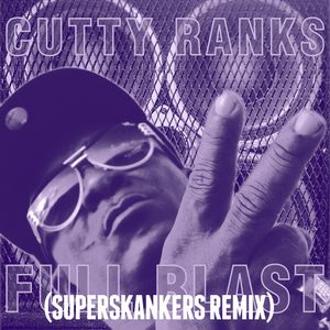 Full Blast (Superskankers remix)