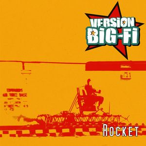 Rocket (Big-Fi Dub)