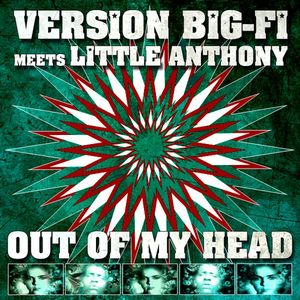 Meets Little Anthony - Out Of My Head (Single)