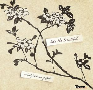 Into the Beautiful - An Emily Dickinson Project (EP)