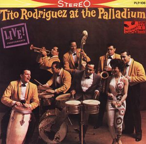 Tito Rodríguez at the Palladium (Live)