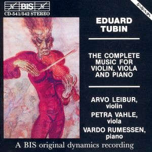The Complete Music for Violin, Viola and Piano