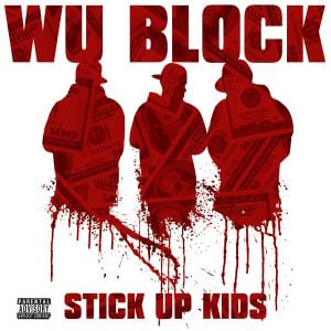 Stick Up Kids (Single)