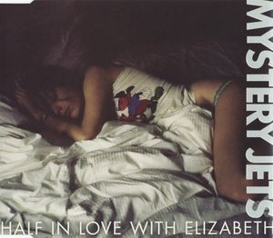 Half in Love With Elizabeth (Single)