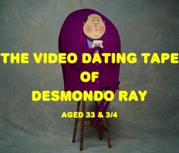 image-https://media.senscritique.com/media/000005317320/0/the_video_dating_tape_of_desmondo_ray.jpg