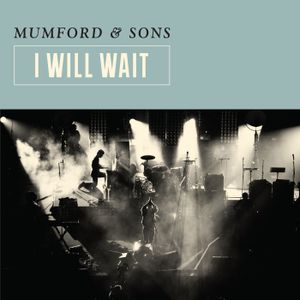 I Will Wait (Single)
