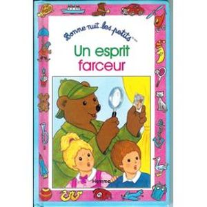 Bonne nuit les petits : Un esprit farceur