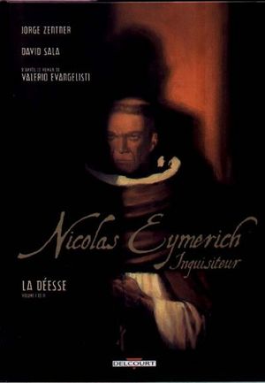 La Déesse (1/2) - Nicolas Eymerich, inquisiteur (BD), tome 1