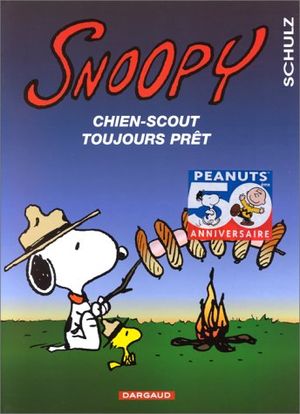 Chien-scout toujours prêt - Snoopy, tome 30