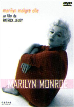 Marilyn malgré elle