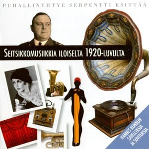 Seitsikkomusiikkia iloiselta 1920-luvulta