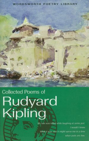Collected Poems of Rudyard Kipling
