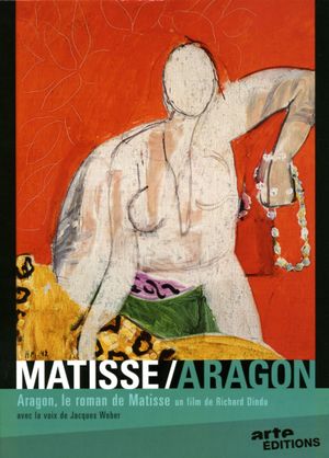 Aragon, le roman de Matisse