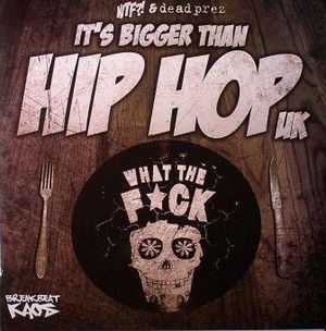 It's Bigger Than Hip Hop UK (Full vocal mix)