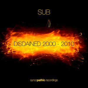 Disdained 2000 - 2010