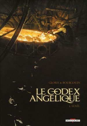 Izaël - Le Codex Angelique, tome 1