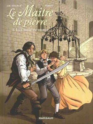 La chaise du diable - Le Maître de Pierre, tome 2