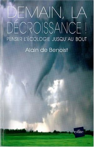 Demain, la décroissance ! Penser l'écologie jusqu'au bout