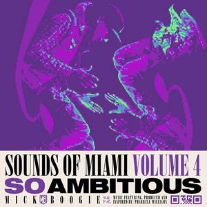 Sounds of Miami, Volume 4: So Ambitious