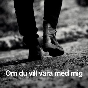 Om du vill vara med mig (Single)