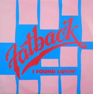 I Found Lovin' (12" version)