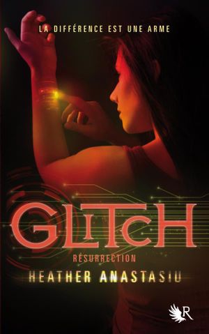 Résurrection - Glitch, tome 2