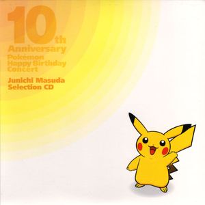 10th Anniversary Pokémon Happy Birthday Concert - Junichi Masuda Selection CD