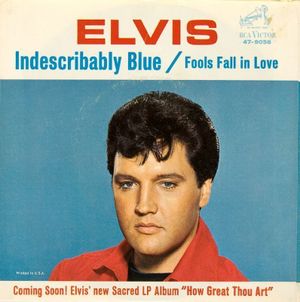 Indescribably Blue / Fools Fall in Love (Single)