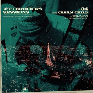 Afterhours Sessions 04: Cream Child (EP)