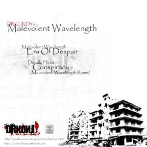 Era of Despair / Conspiracy (Malevolent Wavelength remix) (Single)