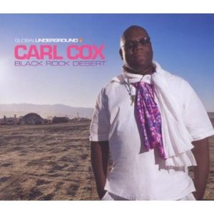 Global Underground 038: Carl Cox in Black Rock Desert