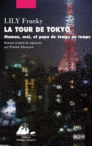 La Tour de Tokyo : Maman et moi, et papa de temps en temps