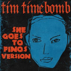 She Goes to Finos (Single)
