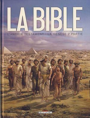 La Genèse - La Bible (L'Ancien Testament), tome 2