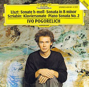 Liszt: Sonate h-moll / Scriabin: Klaviersonate no. 2