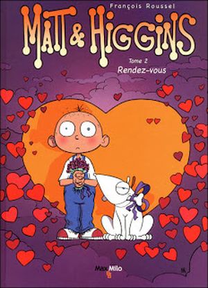 Rendez-vous - Matt et Higgins, tome 2