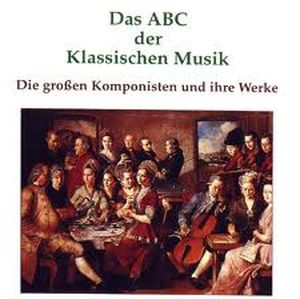 Das ABC der Klassischen Musik