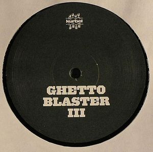 Ghetto Blaster III (EP)